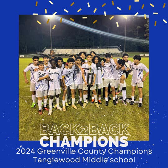 back2back Champions 2024 Greenville County Champions Tanglewood Middle school